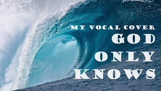 "GOD ONLY KNOWS" (Lyrics)❄️Vocals by Karen [2022]💖THE BEACH BOYS 💖1966