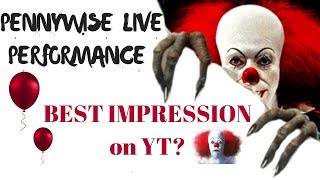 PENNYWISE IMPRESSION! TIM CURRY 1990 MINISERIES. Best One You Will See...