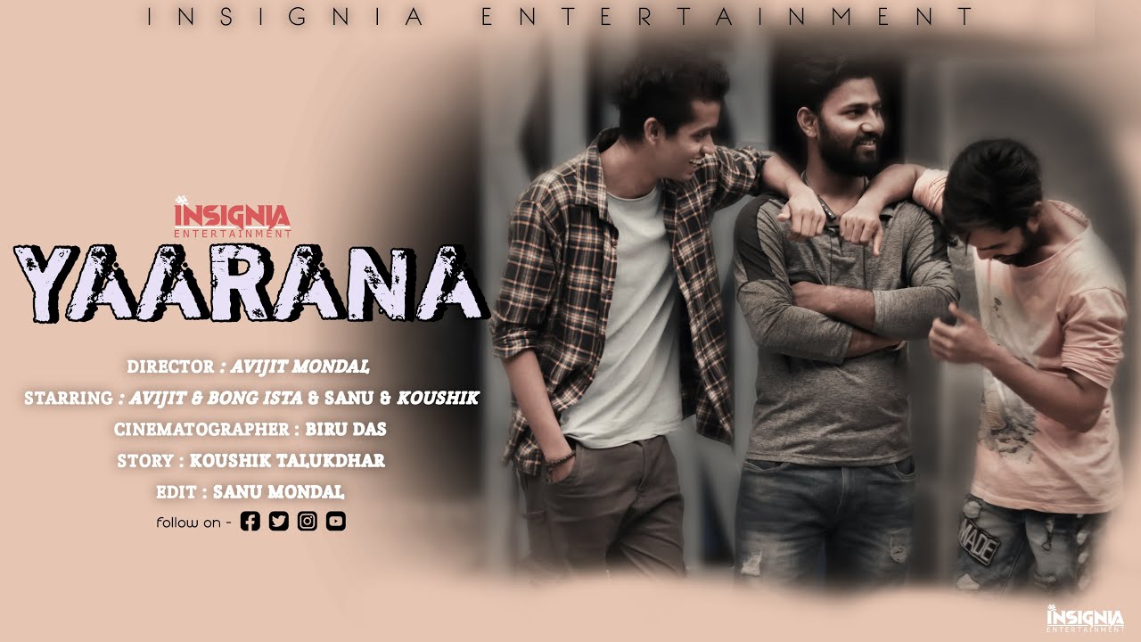 YAARANA Hindi Short Film Avijit & Sanu & Koushik & Bong Ista