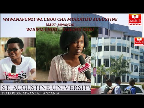 Campus Talk TV: Wanafunzi wa chuo cha St. Augustine University of Tanzania (SAUT) wasifia Chuo Chao