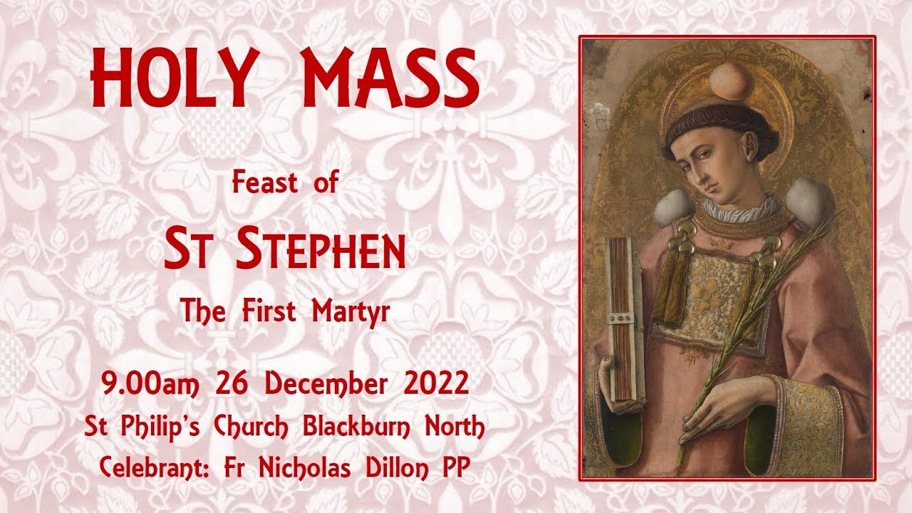 Holy Mass - Feast of St Stephen 26 December 2022 - YouTube