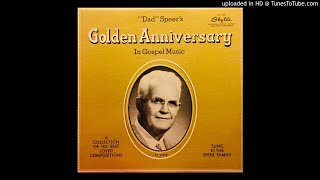 'Dad' Speer's Golden Anniversary LP - The Speer Family (1958) [Full Album]