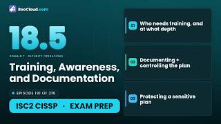 CISSP 18.5 - Training, Awareness, & Documentation - Exam Prep