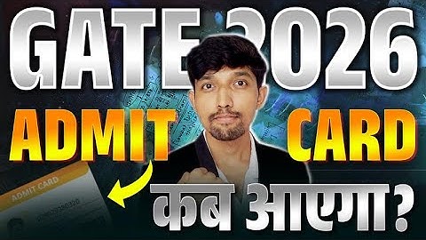 When Will GATE 2026 Admit Card Be Released??| GATE Exam 2026 Admit Card Date IFAS