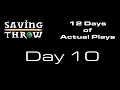 Twelve Days of Actual Plays: Day 10