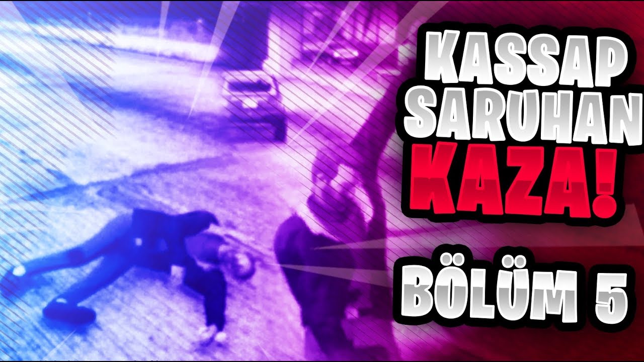 Elraenn - Kassap Saruhan | KAZA! | Bölüm #5