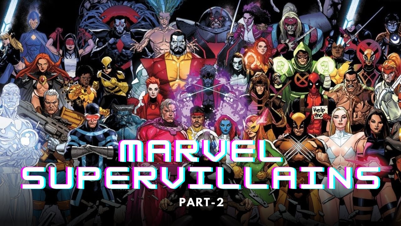 🔥☠Most POWERFUL Marvel supervillains part 2 FULL VIDEO !!💀🔥 YouTube