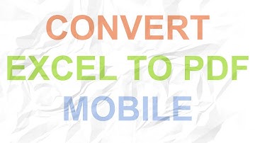 How to Convert Excel to PDF on Android & iPhone/iPad