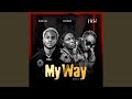 My Way (Remix)