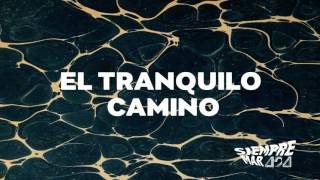 Miniatura del video "424 - El Tranquilo Camino"