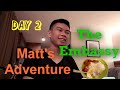 Capture de la vidéo Matt's Bizarre Adventure, Day 2 "The Embassy"