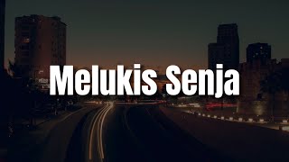 Budi Doremi -Melukis Senja (Lirik) Bernadya,  Sammy Simorangkir,  BAHAGITA,  .Feast