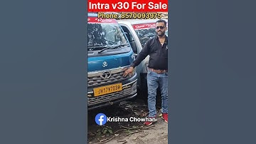 Intra v30 Second Hand 🔥 Shree Radhe Radhe Sale Jamshedpur #commercialvehicles