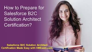Salesforce B2C Solution Architect | Begin Your Success Journey