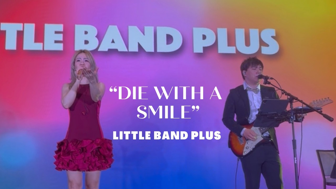Singapore Live Band | Die With A Smile - Lady Gaga & Bruno Mars | Little Band Plus Cover