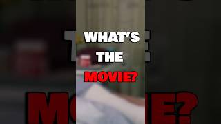 WHAT'S THE MOVIE!
