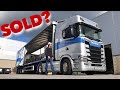 Time to SELL the SCANIA S 580 V8!?