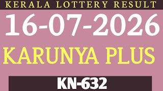 16.07.2026 KARUNYA PLUS KN-632 KERALA LOTTERY RESULT screenshot 1