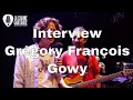 Interview grgory franois  du groupe gowy sur scne au triton