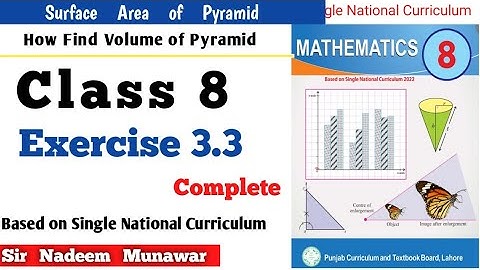 Class 8 Exercise 3.3 SNC PCTB Maths Ex 3.3 Surface area of Pyramid  in Urdu Hindi Sir Nadeem Munaw