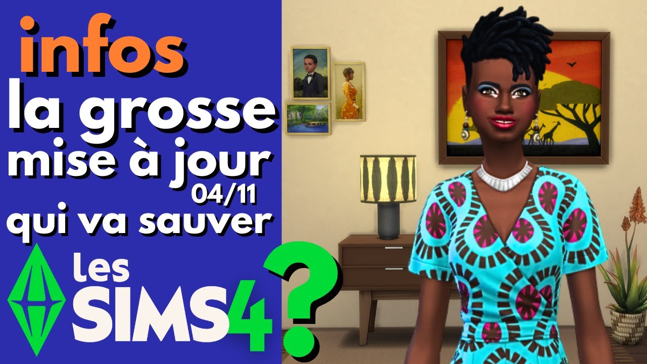 La GROSSE MISE A JOUR qui va SAUVER 😱 Les Sims 4 ?