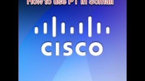 How to download Packet Tracer in Somali