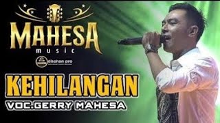 Karaoke Kehilangan - Gery Mahesa by Mahesa Music