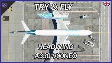 [MSFS] TRY&FLY HEADWIND A330-900NEO 0.3.1 (ENGLISH)