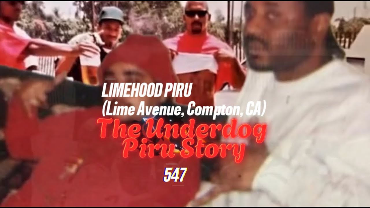 THE UNDERDOG PIRU STORY BOMPTON'S LIME HOOD PIRU (547) YouTube