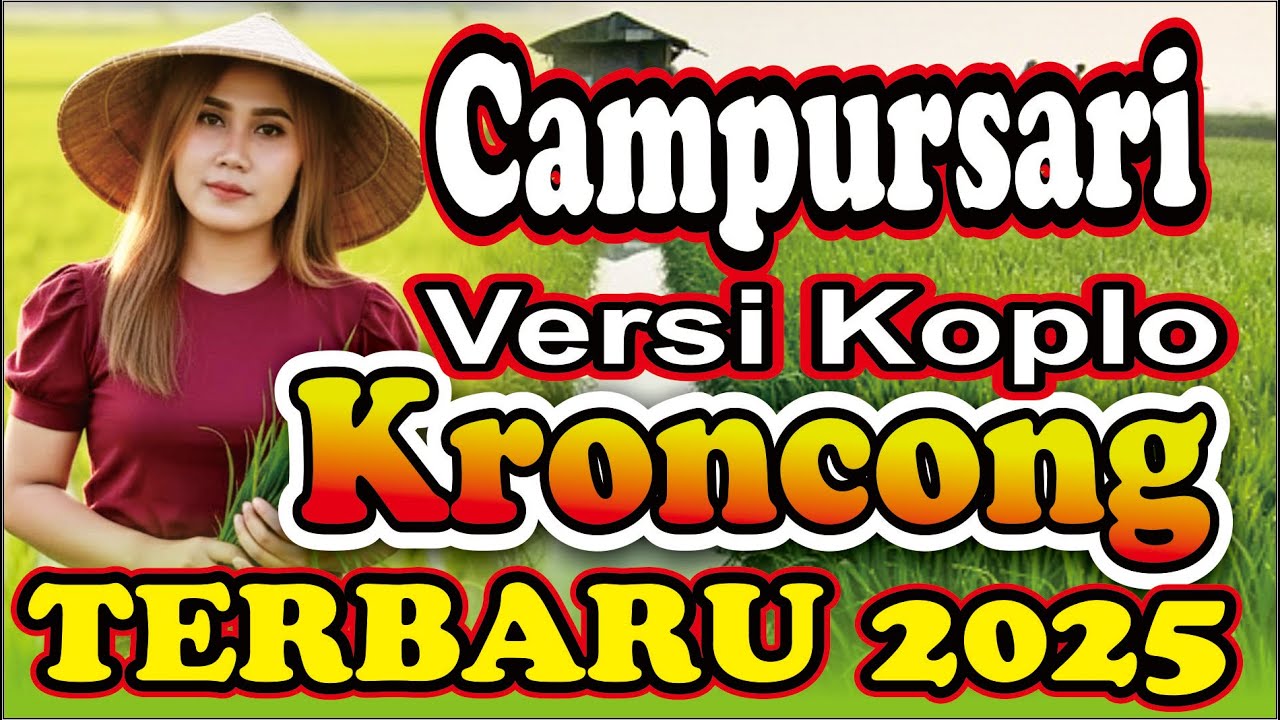 CAMPURSARI KRONCONG KOPLO TRRBARU PALING BANYAK DICARI SEMUA KALANGAN