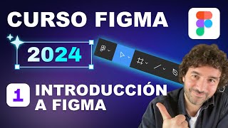 CURSO DE FIGMA 2024 | 01 Introducción a Figma