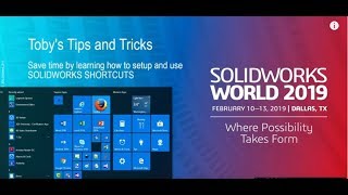 Toby's Tips & Tricks  SOLIDWORKS