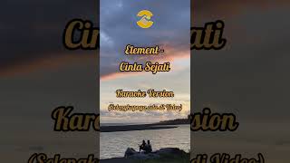 karaoke Element  Cinta Sejati element cintasejati lirik lagucinta