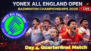 🔴 LIVE: YONEX All England Open Badminton Championships 2026 | Quarterfinal Match | Live Score Card