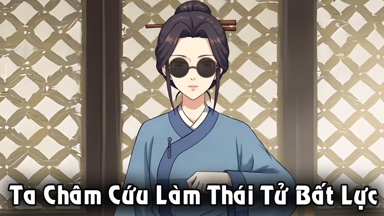 (Full) Ta Châm Cứu Làm Thái Tử 
