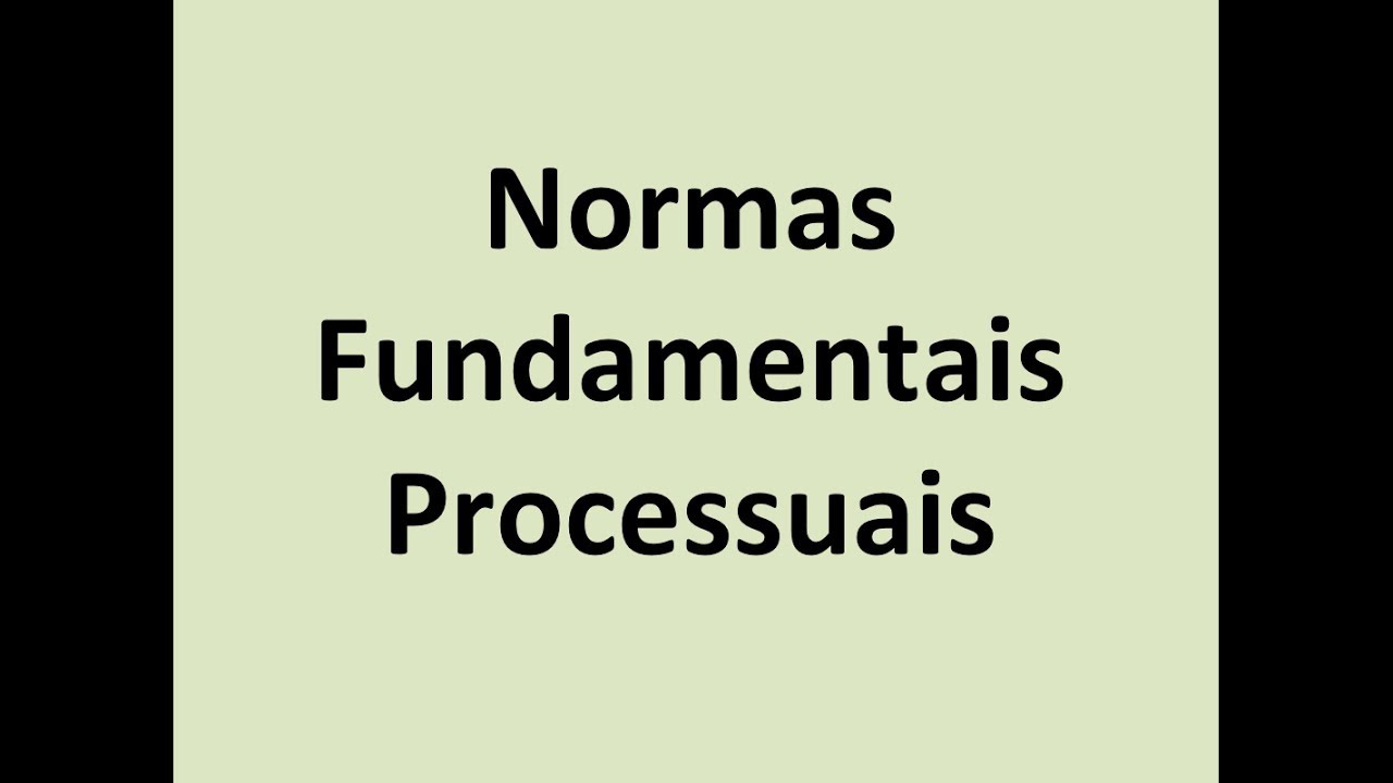 Normas Fundamentais Do Processo Civil udio Mapa Mental 