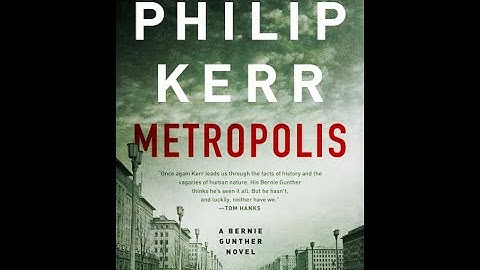 "Metropolis" By Philip Kerr