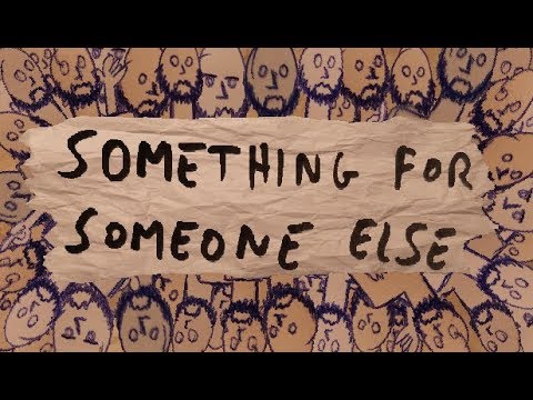Something for Someone Else - Trailer