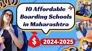 10 Affordable Boarding Schools in Maharashtra for New Academic Session 2024 - 2025