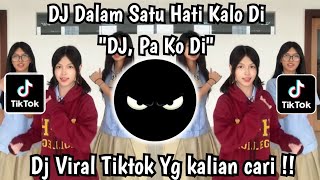 DJ DALAM SATU HATI KALO DI VIRAL TIKTOK TERBARU TREND DC BRAZIL VIRAL TIKTOK TERBARU 2026
