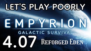 Empyrion (1.11.6) RE - Let's Play Poorly - 4.07 - the taco truck