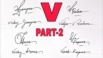 Beautiful Signature | Signature of alphabet V ( PART-2 ) || Anup calligraphy||