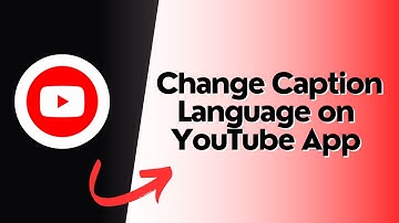 How to change caption language on YouTube app