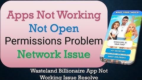 How to Fix Wasteland Billionaire App Not Working | Not Open | Space Issue