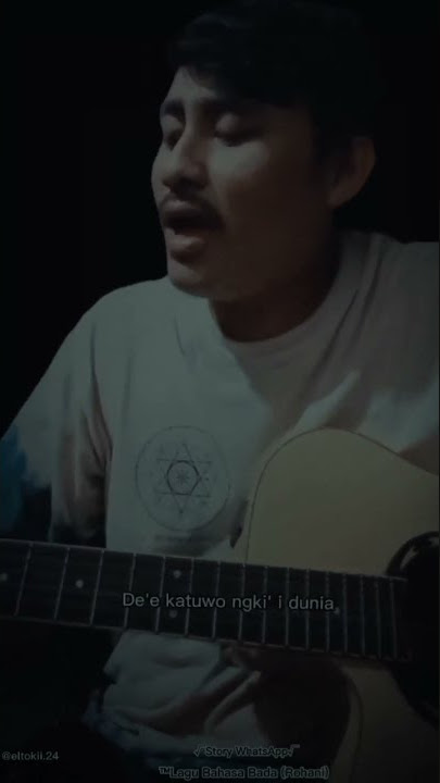 Lagu Bahasa BADA (Lore)@Story WhatsApp.@Eenkurniawan.T ##eltokii.2402@gmail.com