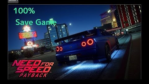 Need For Speed Payback 100% SaveGame
