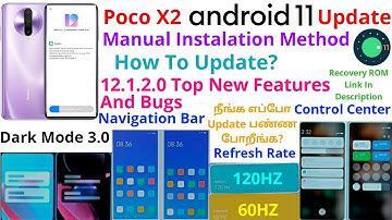 Poco X2 Android 11 Update Manual Installation | MIUI V12.1.2.0 Top Features | Tamil