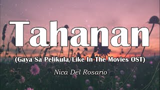 Nica del Rosario - Tahanan Lyrics Gaya Sa Pelikula / Like In The Movies OST