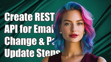 How to Create a REST API for Email Change and Password Update Procedures