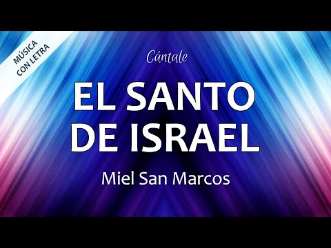 Ver video de El Santo de Israel